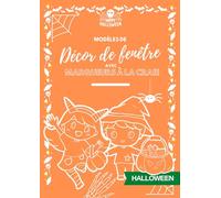 Modèles de décors de fenêtre avec marqueurs à la craie: Halloween