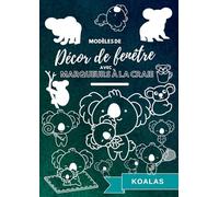 Modèles de décors de fenêtre avec marqueurs à la craie: Koalas