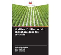 Modèles d'utilisation du phosphore dans les vertisols