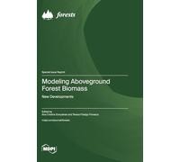 Modeling Aboveground Forest Biomass: New Developments