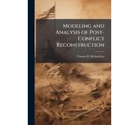 Modeling and Analysis of Post-Conflict Reconstruction