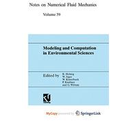 [Modeling and Computation in Environmental Sciences: Proceedings of the First GAMM-seminar at ICA Stuttgart, October 12-13, 1995] (By: Rainer Helmig) [published: May, 2012]