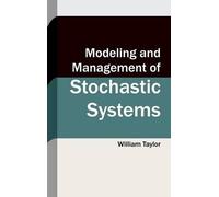 Modeling and Management of Stochastic Systems (Copertina rigida)