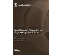Modeling and Simulation in Engineering, 3rd Edition