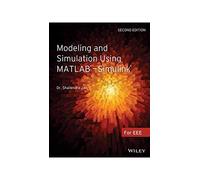 Modeling And Simulation Using MATLAB - Simuling, 2nd Ed. (With CD)
