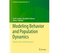 Modeling Behavior and Population Dynamics: Seabirds, Seals, and Marine Iguanas: 57