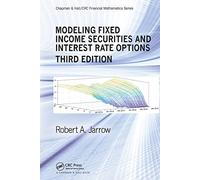 Modeling Fixed Income Securities and Interest Rate Options