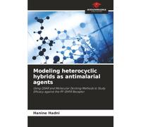 Modeling heterocyclic hybrids as antimalarial agents: Using QSAR and Molecular Docking Methods to Study Efficacy against the PF-DHFR Receptor