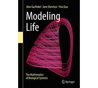 Alan Garfinkel Jane Shevtsov Yina Guo Modeling Life (Copertina rigida)