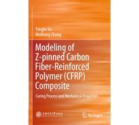 Modeling of Z-pinned Carbon Fiber-Reinforced Polymer (CFRP) Composite: Curing Process and Mechanical Properties