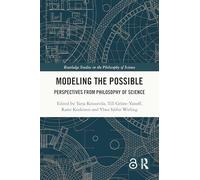 Modeling the Possible: Perspectives from Philosophy of Science