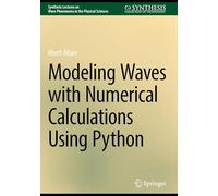 Modeling Waves with Numerical Calculations Using Python