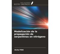 Modelización de la propagación de serpentinas en nitrógeno