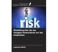 Modelización de los riesgos financieros en las empresas