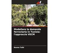 Modellare la domanda ferroviaria in Tunisia: l'approccio VECM
