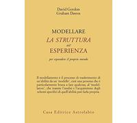 Modellare la struttura dell'esperienza per espandere il proprio mondo