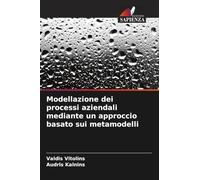 Modellazione dei processi aziendali mediante un approccio basato sui metamodelli