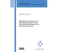 Modellbasierte Diagnose von Mittelohrpathologien mittels Finite-Elemente Modellen und Maschinellem Lernen