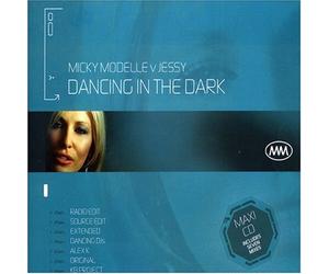 Modelle, Mickey Vs Jessy - Dancing in the Dark