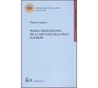 Modelli bioeconomici per la gestione della pesca in Europa