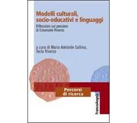 Modelli culturali, socio-educativi e linguaggi. Riflessioni sul pensiero di Emanuele Riverso