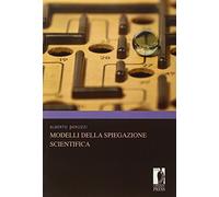 Modelli della spiegazione scientifica