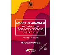 Libri Cavagna Pier Paolo - Modelli Di Anamnesi Per Le Professioni Sociopedagogic