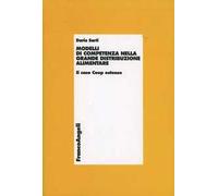 Modelli di competenze nella grande distribuzione alimentare. Il caso Coop estense