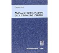 Modelli di determinazione del reddito e del capitale [Paperback] [Nov 01, 2011]