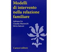 Modelli di intervento nella relazione familiare