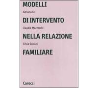 Modelli di intervento nella relazione familiare