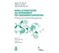 Modelli di progettazione dell'apprendimento per l'insegnamento universitario. Il docente come architetto della progettazione