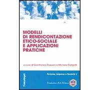 Modelli di rendicontazione etico-sociale e applicazioni pratiche