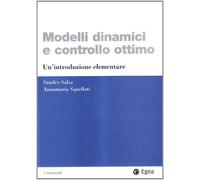 Modelli dinamici e controllo ottimo. Un'introduzione elementare [Paperback] [May