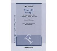 Modelli e capi. Per un personalismo etico in sociologia e filosofia della storia
