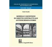 Modelli e questioni di diritto contrattuale antidiscriminatorio