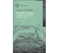 Modelli e realtà. Una riflessione sulle nozioni di spazio e tempo