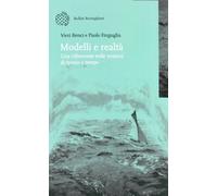 Modelli e realtà. Una riflessione sulle nozioni di spazio e tempo