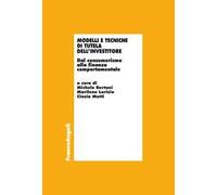 Modelli e tecniche di tutela dell'investitore. Dal consumerismo alla finanza comportamentale