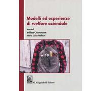 Modelli ed esperienze di welfare aziendale
