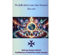 MODELLI ELETTRONICI DEI MAESTRI ASCESI - LIBRO CON CARTE - DANIELA SCHIROLI