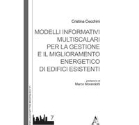 Modelli informativi multiscalari per la gestione e il miglioramento energe...