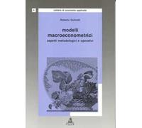 Modelli macroeconometrici. Aspetti metodologici e operativi