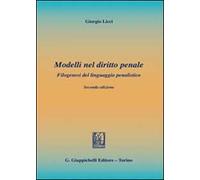 Modelli nel diritto penale. Filogenesi del linguaggio penalistico