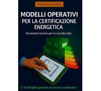 Modelli Operativi per la Certificazione Energetica: Strumento tecnico per la raccolta dati