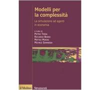 Modelli per la complessità. La simulazione ad agenti in economia