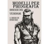 Modelli Per Pirografia: Disegni dei vichinghi 41 disegni con sfondo nero