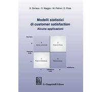 Modelli statistici di customer satisfaction. Alcune applicazioni