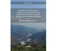 Modelli teorici delle minoranze linguistiche e il sistema di tutele delle pubbli