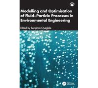 Modelling and Optimisation of Fluid-Particle Processes in Environmental Engineering